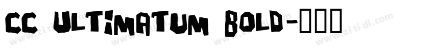 CC Ultimatum Bold字体转换